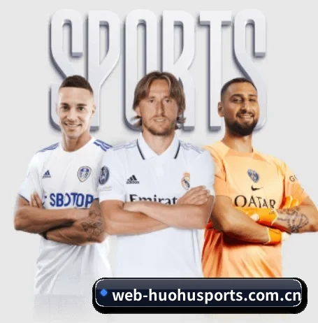 火狐体育 APP | HuoHuSPORTS